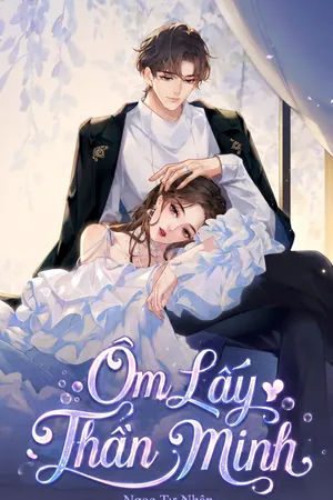 Bìa truyện Ôm Lấy Thần Minh