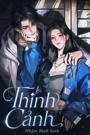 Bìa truyện Thịnh Cảnh ( Một Đêm Thành Nghiện)